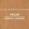 General Finishes Pecan Oil Based Penetrating Wood Stain Quart